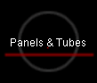 Panels & Tubes
